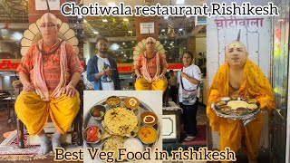 Chotiwala Restaurant At RishikeshBest Veg Restaurant near Rishikesh rishikesh chotiwala [upl. by Thurlough]