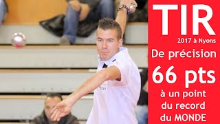 TOP 👍 tir de précision pétanque  Dylan ROCHER à 1 petit point du record du monde [upl. by Deanna]