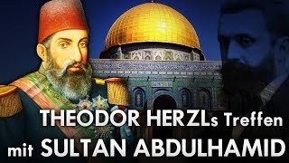 Herzls Treffen mit Sultan Abdulhamid ᴴᴰ ┇ Osmanische Generation [upl. by Culliton]