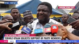 Terhile Utaan Solicits Support Of PDP Members To Become National Chairman [upl. by Ahsieuqal]