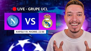 REACTIONAM LIVE LA NAPOLI 23 REAL MADRID NOI MECIURI DE SENZATIE IN UEFA CHAMPIONS LEAGUE [upl. by Shetrit]