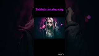 Badshah nonstop mashup song [upl. by Abla43]