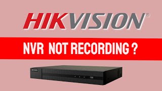 Hikvision NVR not recording  Solution with Detailed Explanation [upl. by Awe]