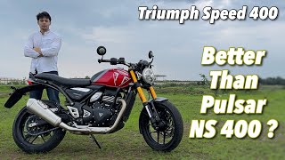 2024 Triumph Speed 400 Review  Better Than Pulsar NS 400 [upl. by Ahsoek252]