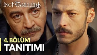 İnci Taneleri – 4 Bölüm Tanıtımı [upl. by Sexela]