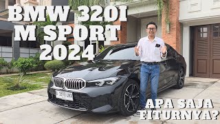 QUICK REVIEW BMW 320i M Sport LCI 2024  BMW 3 Series G20 Indonesia [upl. by Toblat]