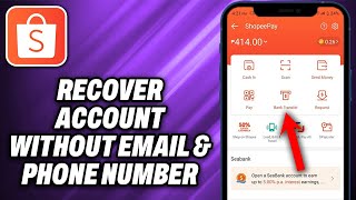 How To Recover Shopee Account Without Email And Phone Number 2024  Quick Help [upl. by Emmalynne954]