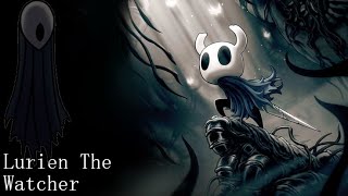 Hollow Knight Part41Lurien The Watcher [upl. by Spooner]