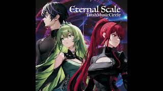 「M32023」 Tatsh  Eternal Scale 「FULL ALBUM」 [upl. by Amoeji]