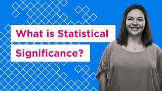 What is Statistical Significance [upl. by Boleslaw]