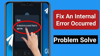 How To Fix An Internal Error Occurred Please Try Again Telegram  Fix Telegram login problem [upl. by Greer977]