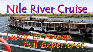 BEST CRUISE EVER Nile River Cruise Start to Finish Luxor to Aswan [upl. by Harry]