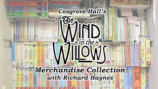 The Merchandise of Cosgrove Halls The Wind in the Willows  INTRODUCTION [upl. by Grussing]