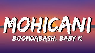 Boomdabash Baby K  Mohicani Testo e Audio [upl. by Wolff]