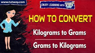 How To Convert Kilograms to Grams and Grams to Kilograms  Metric Units of Mass  Math [upl. by Ailee]