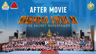 THE SECRET SUPERPOWER  AFTER MOVIE DHAMMA VIDYA XI 2024 [upl. by Brett923]