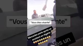 🇩🇿🤣😂 Mercedes parle après un accident en Algérie souk siyara automobile fun [upl. by Sucy249]