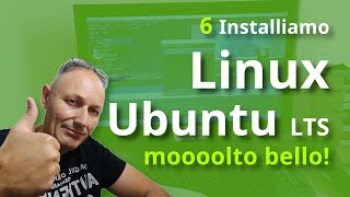 6 Come installare Linux Ubuntu LTS sul PC  Daniele Castelletti  AssMaggiolina [upl. by Mamoun]