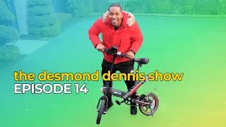 The Desmond Dennis Show Episode 14 [upl. by Yehsa]