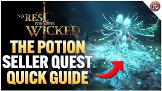 No Rest For The Wicked  The Potion Seller Quick Guide [upl. by Etam685]