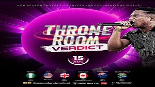 THRONE ROOM VERDICT  NSPPD  15TH AUGUST 2024 [upl. by Airom]