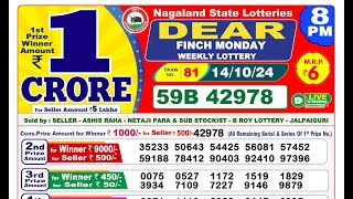 Nagaland Lottery Sambad Result Today LIVE 8PM 14102024 Dear Finch Monday [upl. by Neff]