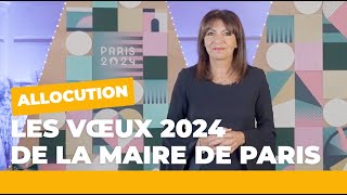 Anne Hidalgo présente ses voeux aux Parisiens pour 2024  Paris se transforme 💫  Ville de Paris [upl. by Naoh]