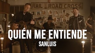 SanLuis  Quién Me Entiende Video Oficial [upl. by Ephraim]