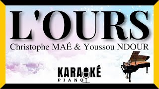 Lours  Christophe MAÉ amp Youssou NDOUR Karaoké Piano Français karaoke [upl. by Nsaj448]