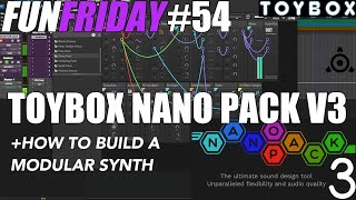 Introduction to TOYBOX NANO PACK V3  How To BUILD A MODULAR MONO SYNTH Fun Friday 54 [upl. by Fry538]