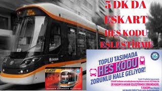 ESKART HES KODU EŞLEŞTİRME 2 DK DA [upl. by Atiloj]