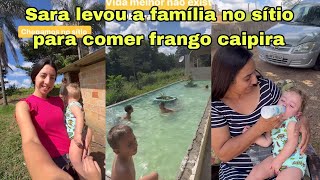 Sara kellen levou a família para comer frango caipira no sítio [upl. by Shandie]