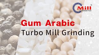 Mill Powder Tech｜Turbo Mill GrindingTM SERIES Gum Arabic [upl. by Vito]