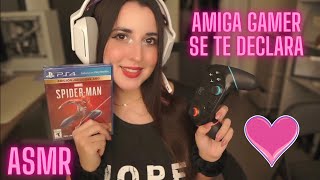 ASMR ❤️ Tu MEJOR AMIGA GAMER SE TE DECLARA 🎮  ROLEPLAY SOFT SPOKEN [upl. by Arenat]