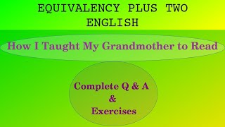 Thullyatha  Plus Two English  Q amp A HOW I TAUGHT MY GRANDMOTHER TO READ PART  1 [upl. by Taima]