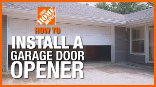 How to Install a Garage Door Opener  The Home Depot [upl. by Ogeid]