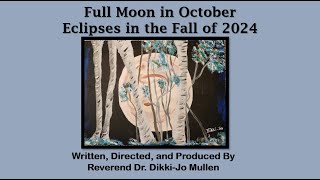 Full Moon October 17 2024 with two preceding Eclipses [upl. by Hiller802]