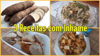 3 RECEITAS COM INHAME inhame comidasaudavel petiscosaudavel [upl. by Darom]