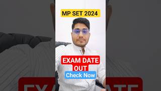 MP SET EXAM DATE OUT l MPSET EXAM 2024 mpset [upl. by Otrebilif]