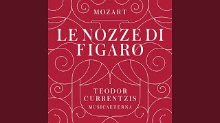 Le nozze di Figaro K 492 Atto Secondo Voi signor che giusto siete  Son confusa son [upl. by Haidabej602]