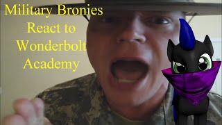 Night Rainbow Reacts Military Bronies React to Wonderbolt Academy [upl. by Godden]