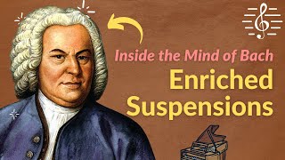 Harmony Enriched with Suspensions Bach Chorale Music Analysis  Inside the Mind of Bach [upl. by Aner]