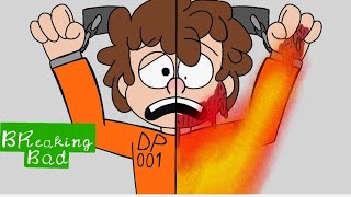 Dipper se va a Breaking Bad [upl. by Leodora715]