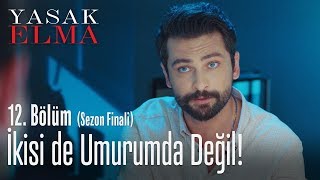 İkisi de umurumda değil  Yasak Elma 12 Bölüm [upl. by Adnauqahs]