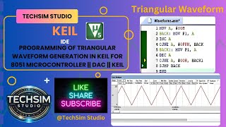 Triangular Waveform Generation using 8051 Microcontroller in Keil TechSimStudio keil programming [upl. by Annahc]