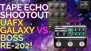 Which Tape Echo Wins UAFX Galaxy or Boss RE202 [upl. by Nanfa399]