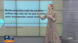 VANESSA TOBIAS Jornal do Almoço – NSC TV e G1 Empreendedorismo Digital [upl. by Atalya]