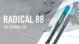 RADICAL 88  AllRounder Touring Ski  Product presentation  DYNAFIT [upl. by Halonna362]