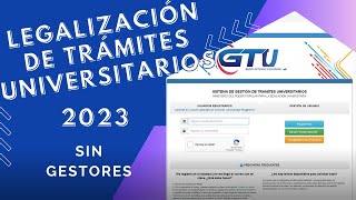 Cómo legalizar el titulo y tramites Universitarios GTU 2023 gtu tramitesuniversitarios [upl. by Nnave]