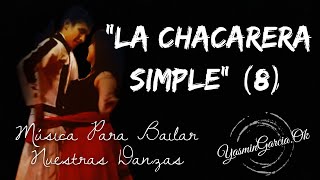 La Chacarera Simple Vuelta en 8 compases [upl. by Binetta]